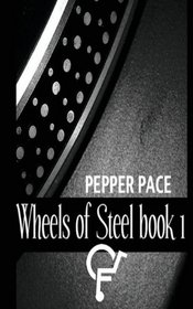 Wheels of Steel book 1 (Volume 1)