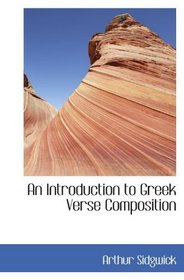 An Introduction to Greek Verse Composition