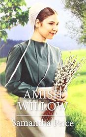Amish Willow