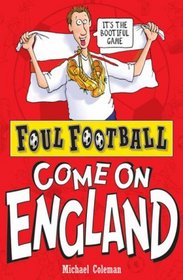 Come on England (Foul Football)