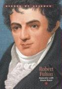Robert Fulton (Giants of Science (Blackbirch))