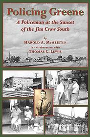 Policing Greene: A Policeman at the Sunset of the Jim Crow South