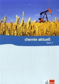 Chemie aktuell Heft 7. Kopiervorlagen und Materialien