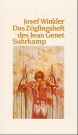 Das Zoglingsheft des Jean Genet (German Edition)