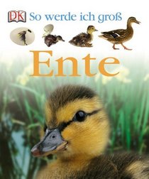 So werde ich gro. Ente