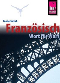 Franzoesisch - Wort fuer Wort. - Bielefeld (Brackwede) Buch. Reise-Know-How-Verl. Rum. Gesamttitel: Kauderwelsch; Bd. 40