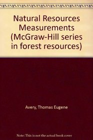 Natural Resources Measurements (McGraw-Hill series in forest resources)