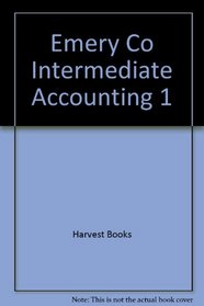 Emery Co Intermediate Accounting 1 (Harcourt Brace Jovanovich college outline series)