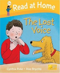 Read at Home: Level 5B: The Lost Voice (Read at Home Level 5b)