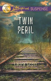 Twin Peril (Love Inspired Suspense, No 305)