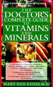 The Doctor's Complete Guide to Vitamins and Minerals