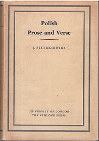 Polish Prose & Verse (School of Slavonic and East European Studies, University of)