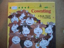 Cownting: A Book About Counting (Snugglebug Books, Vol 3)