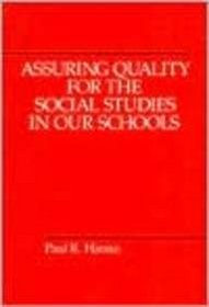 Assuring Quality for the Social Studies in Our Schools (Education and Society)