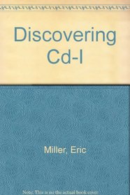 Discovering Cd-I