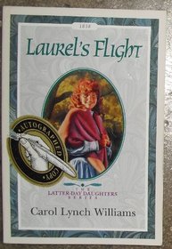 Laurel's Flight (The Latter-Day Daughters Series)
