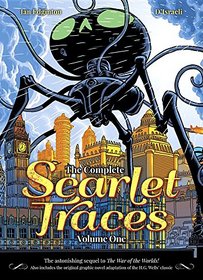 The Complete Scarlet Traces Vol. 1