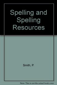 Spelling and Spelling Resources