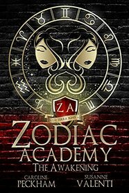 The Awakening (Zodiac Academy, Bk 1)