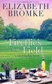 Fireflies in the Field (Birch Harbor, Bk 3)