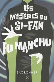 Les Mystres du Si-Fan (French Edition)