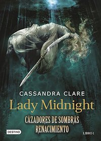 Lady Midnight (Dark Artifices, Bk 1) (Spanish Edition)