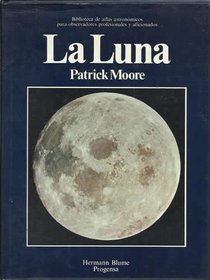 La luna / The moon (Spanish Edition)
