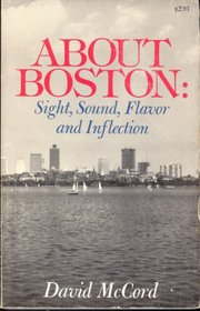 About Boston: Sight, Sound, Flavor and Inflection