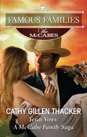 Texas Vows (Famous Families: The McCabes, Bk 9)