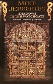 Shadows in the Watchgate