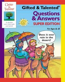 Gifted & Talented Questions & Answers Super Edition (Gifted & Talented)