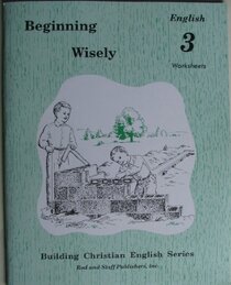 Beginning Wisely English 3 Worksheets