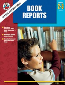 Classic Reproducibles Book Reports, Grades 2-3 (Frank Schaffer Classic Reproducibles)