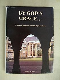 By God's Grace....: History of Uppingham School