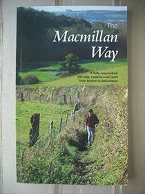 The Macmillan Way: A 290-mile Coast-to-coast Footpath Across Fenland and Limestone England