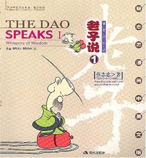 The Dao Speaks I: Whispers of Wisdom