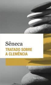 Tratado Sobre A Clemencia (Em Portuguese do Brasil)