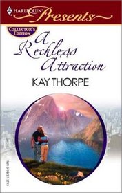 A Reckless Attraction (Harlequin Presents, No 8)