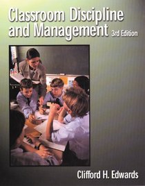 Classroom Discipline  Management, 3rd Edition