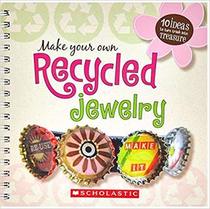 Make Your Own Recycled Jewelry