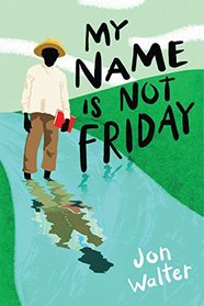 My Name is Not Friday