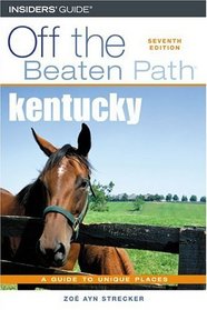 Kentucky Off the Beaten Path, 7th (Off the Beaten Path Series)