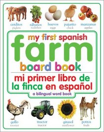 My First Farm Board Book: Spanish/English (My First Board Books, Bilingual)