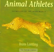 Animal Athletes: Olympians of the Wild World