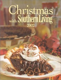 Christmas With Southern Living 2002 (Christmas With Southern Living)