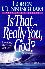 Is That Really You, God?: Hearing the Voice of God