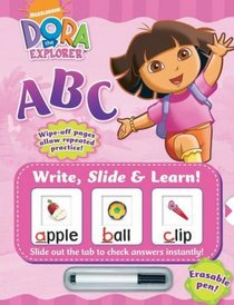 Write, Slide & Learn! Dora the Explorer ABC