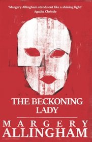 The Beckoning Lady (A Campion Mystery)