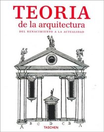 Teoria de La Arquitectura (Spanish Edition)