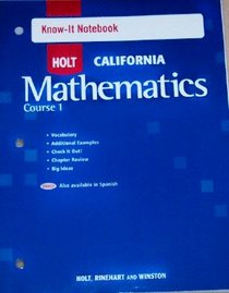 Course 1 Know-It Notebook (HOLT CALIFORNIA Mathematics)